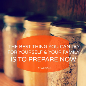 The best thing you do for yourselp and your family is to prepare now