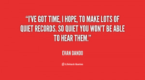 quote-Evan-Dando-ive-got-time-i-hope-to-make-10831.png