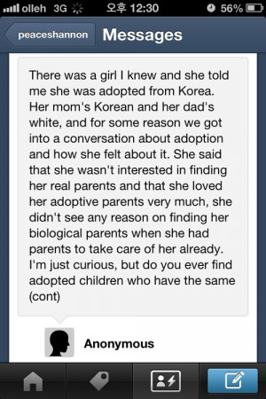 want to allow other adoptees to add their thoughts, if they want ...