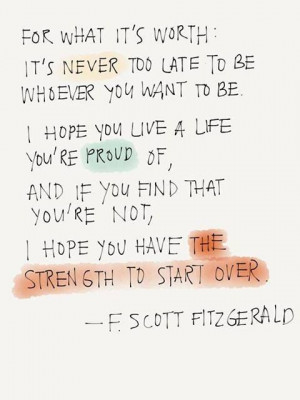... Quotes › F. Scott Fitzgerald quote I hope you live a life you're