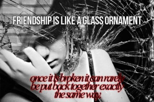 Quotes About Broken Friendships | black and white, broken, friend ...