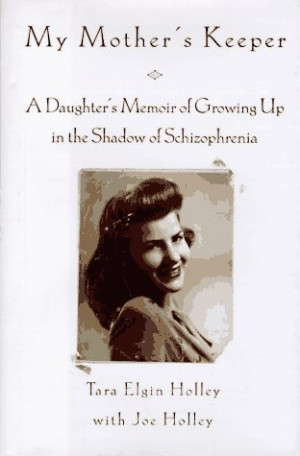 My Mother's Keeper: A Daughter's Memoir Of Growing Up In The Shadow Of ...