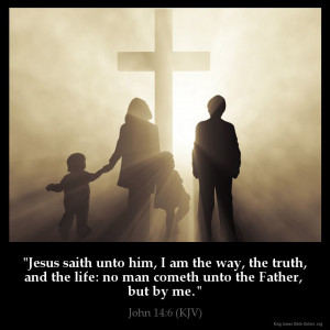 saith unto him i am the way the truth and the life no man cometh unto ...