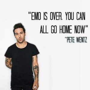 Pete wentz the King of EMO