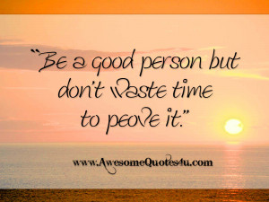 Being a Good Person Quotes