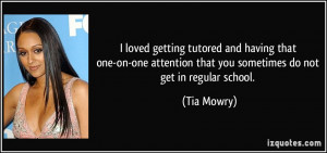 quote-i-loved-getting-tutored-and-having-that-one-on-one-attention ...