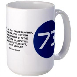 Sheldon Cooper 73 Prime Number Quote Large Mug