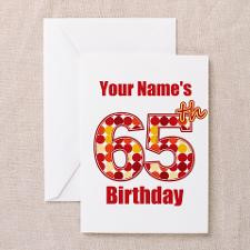 Happy 65th Birthday - Personalized! Greeting Cards for