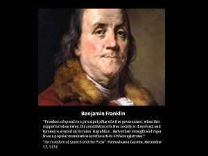 Benjamin Franklin- Quote: Freedom of Speech