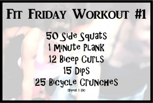 Friday Workout Fit friday workout 1