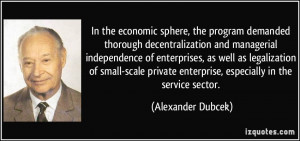 ... enterprises, as well as legalization of small-scale private enterprise