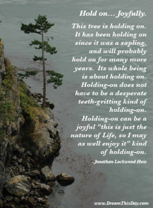 holding quotes and sayings quotes about holding by jonathan lockwood ...