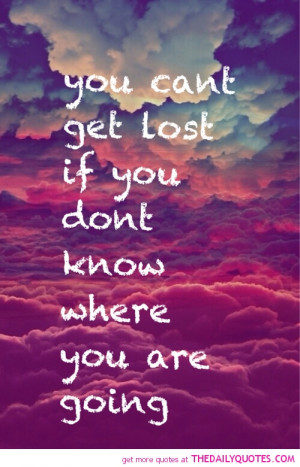 Lost Friendship Poems You-cant-get-lost-life-quotes- ...