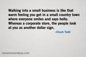 ... business is like that warm feeling in a small country town. #quotes