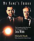 ... but True Story of Dragnet and the Films of Jack Webb - Book