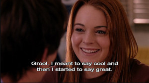 Cady: Grool… I meant to say cool and then I started to say great.