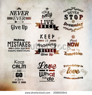 Inspirational and encouraging quote vector design - stock vector