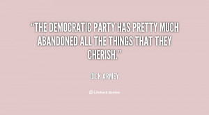 The Democratic Party has pretty much abandoned all the things that ...