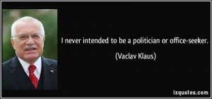 More Vaclav Klaus Quotes