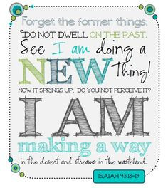 Free Printable} See I am doing a NEW thing! Isaiah 43 More