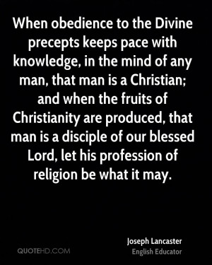 When obedience to the Divine precepts keeps pace with knowledge, in ...