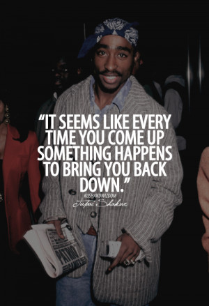 hip hop kushandwizdom Tupac Tupac Quotes Hip hop quotes