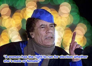 best gaddafi quotes Colonel Mad Dog Gaddafi: A Life In Nutty Quotes