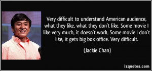 Very difficult to understand American audience, what they like, what ...