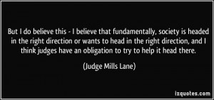 More Judge Mills Lane Quotes