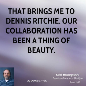 Ken Thompson Beauty Quotes