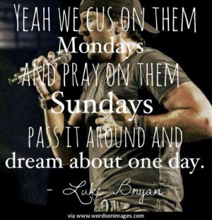 Quotes by luke bryan