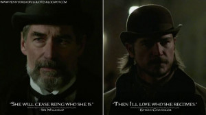 ... . Sir Malcolm Quotes, Ethan Chandler Quotes, Penny Dreadful Quotes