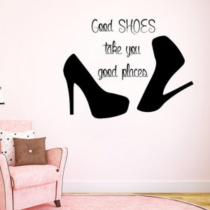 Wall Decals Vinyl Decal Sticker Beauty Shop Quote Good Shoes Take You ...