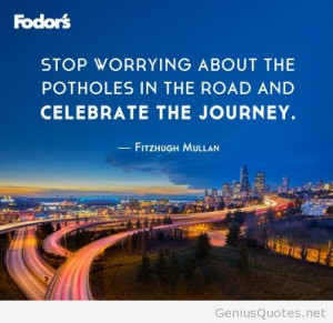 Celebrate-Quotes-Celebrate-Every-Single-Moment-of-Your-Life ...