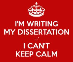 writing-my-dissertation-i-can-t-keep-calm.png (1050×900) More