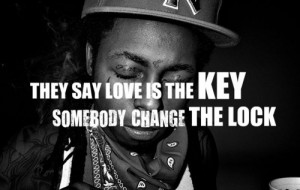 Back > Quotes For > Lil Wayne Lyrics Quotes