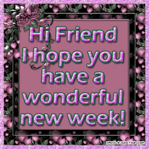 Wonderful New Week quote