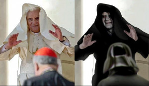 Pope Benedict XVI Palpatine, aka Pope Darth Sidious Ratzinger