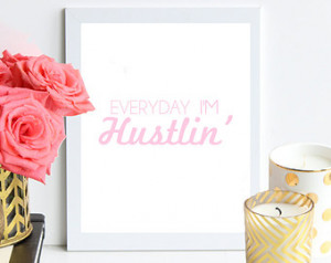 Hustlin' / pink poster art print - Office Print - Inspirational ...