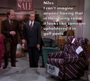 haha...Niles and Frasier