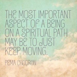 pema+chodron+quotes | Pema Chodron - Spiritual Path | Inspirational ...