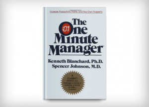 The One Minute Manager by Kenneth H. Blanchard and Spencer Johnson