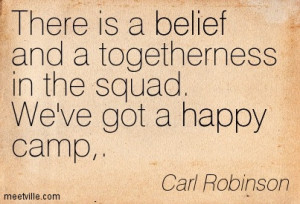 There Is A Belief And A Togetherness In The Squad - Belief Quote