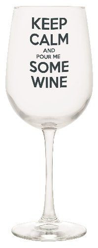 sayings on wine glasses | Wine Glass Phrases Sayings | Keep Calm | JKC ...