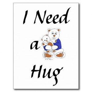 Necesito Abrazo Tarjetas Postales Zazzle