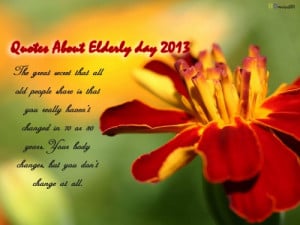 Quotes About Elderly day 2013