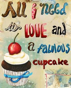 Love and cupcakes..