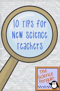 The Science Penguin: Advice for New Science Teachers {10 Tips}