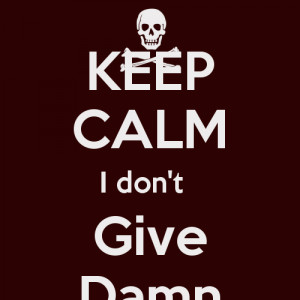 keep-calm-i-don-t-give-damn-3.png