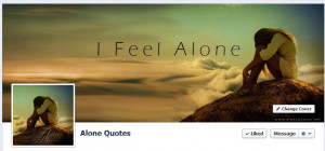 free alone quotes facebook fan page http facebook com alonequotes